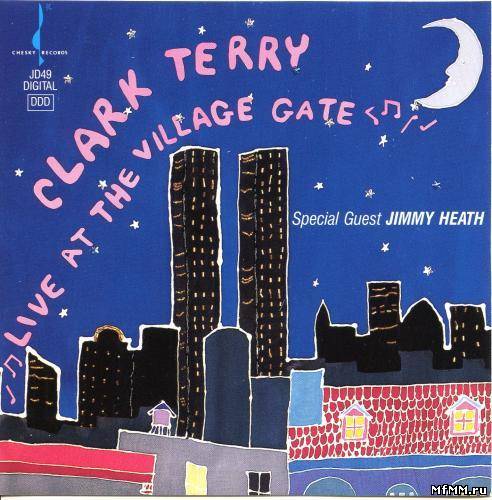 Clark Terry - Live at the Village Gate (1991)