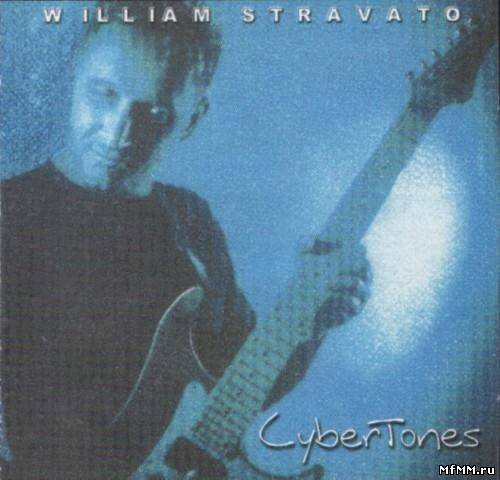 William Stravato - Cybertones (2002)