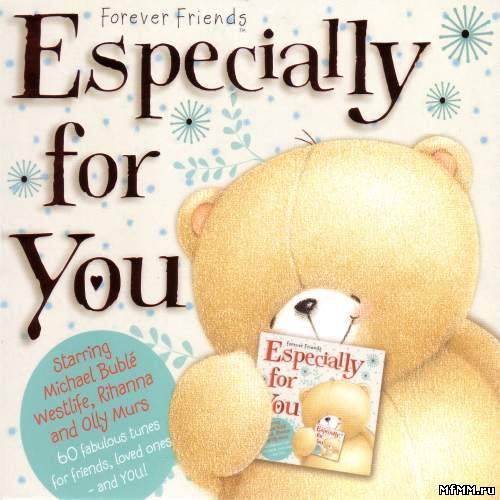 VA - Forever Friends: Especially For You (3CDs) (2011)