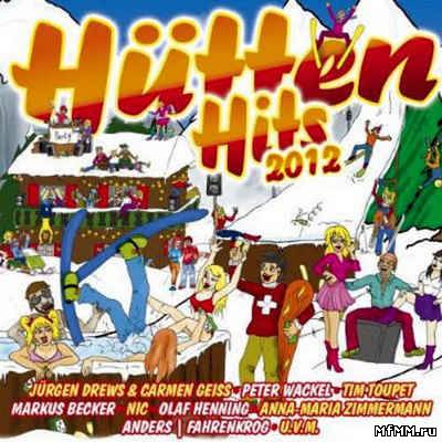 VA - Huetten Hits 2012 (2011)