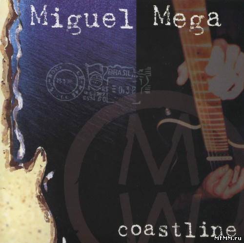 Miguel Mega - Coastline (2001)