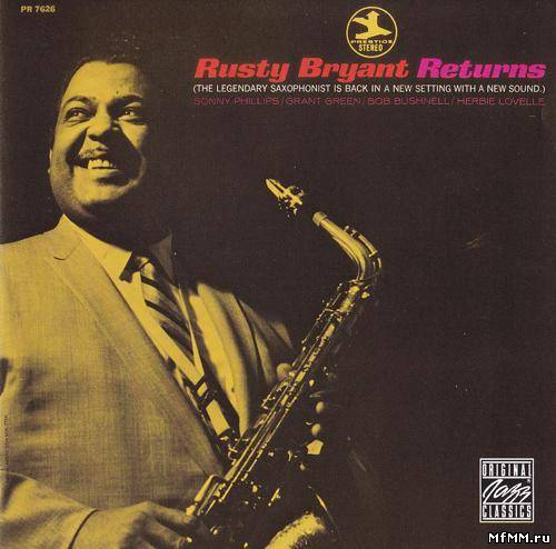 Rusty Bryant - Rusty Bryant Returns (1969/1995)