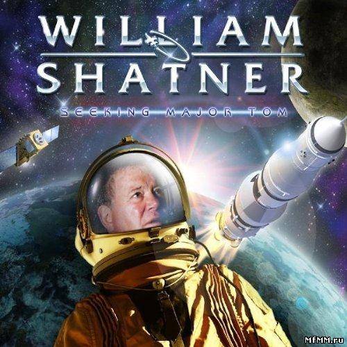 William Shatner - Seeking Major Tom (2011)