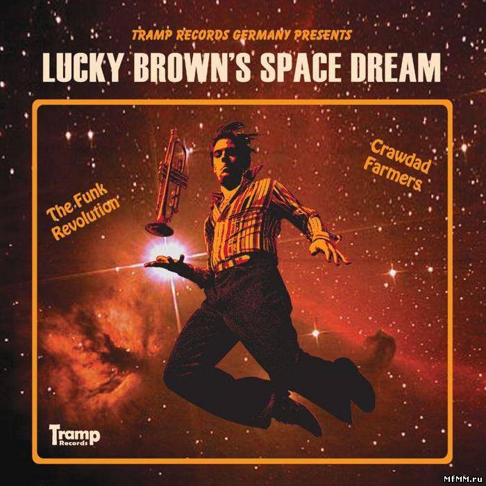 Lucky Brown - Lucky Brown's Space Dream (2011)