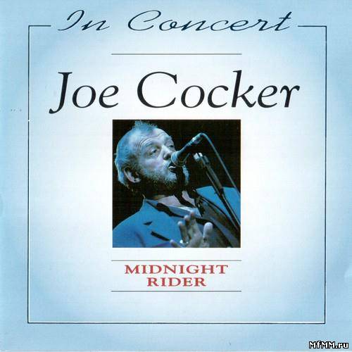 Joe Cocker - Midnight Rider (1994)