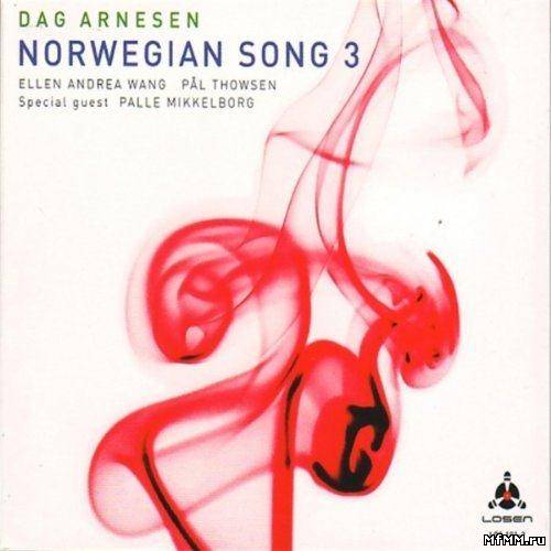 Dag Arnesen Trio - Norwegian Song 3 (2010)