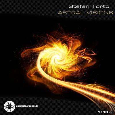 Stefan Torto - Astral Visions (2011)