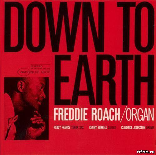 Freddie Roach  - Down to Earth (1962/2004)