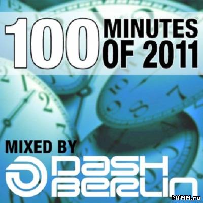 Dash Berlin - 100 Minutes Of (2011)