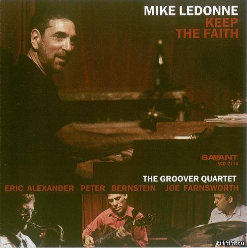 Mike LeDonne - Keep The Faith (2011)