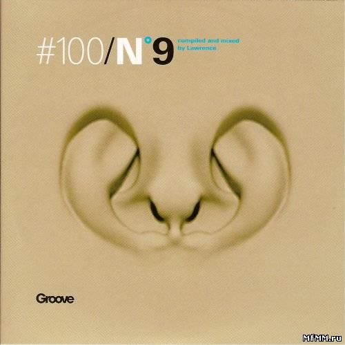 VA - Groove CD #100/N°9 (by Lawrence) (2006)