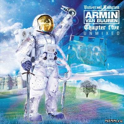 Armin van Buuren pres. Universal Religion Chapter 5 (Unmixed) (2011)