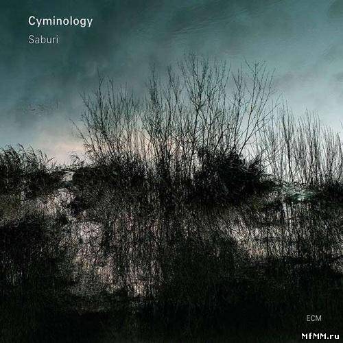 Cyminology - Saburi (2011)