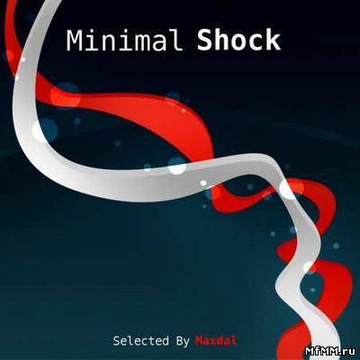 VA - Minimal Shock (Selected By Maxdal) (2011)