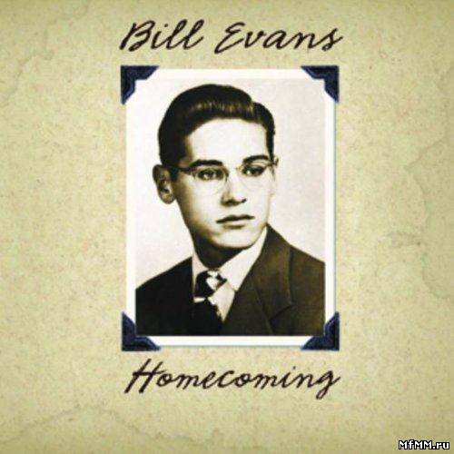 Bill Evans - Homecoming (1979/1999)