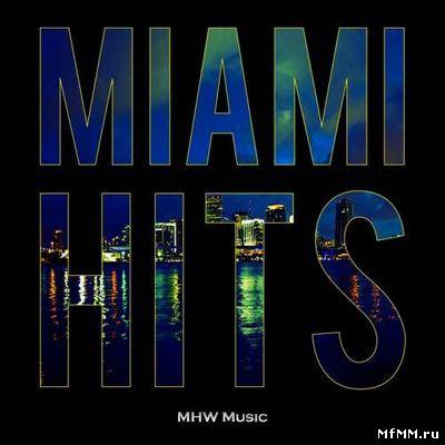 VA - Miami Hits (2011)