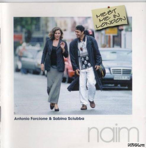 Antonio Forcione & Sabine Sciubba - Meet Me in London (1998)