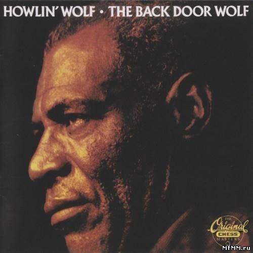 Howlin' Wolf - The Back Door Wolf (1973/1995)