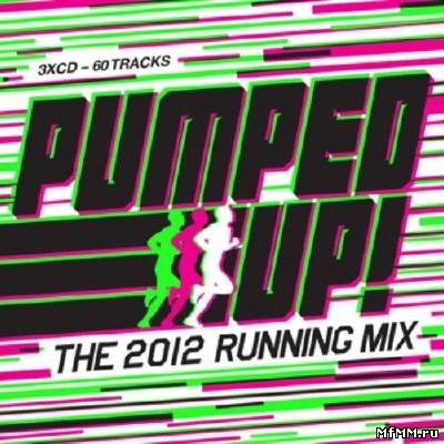 Pumped Up!: The 2012 Running Mix (2011)