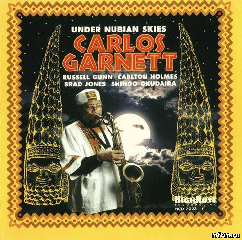 Carlos Garnett - Under Nubian Skies (1997)