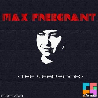 Max Freegrant - The Yearbook (2012)