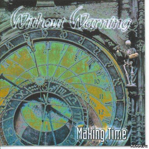 Without Warning - Making Time (1993)