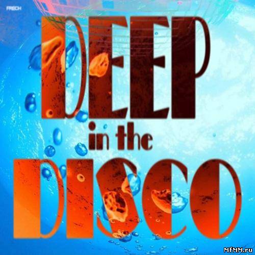 VA - Deep In The Disco (2011)