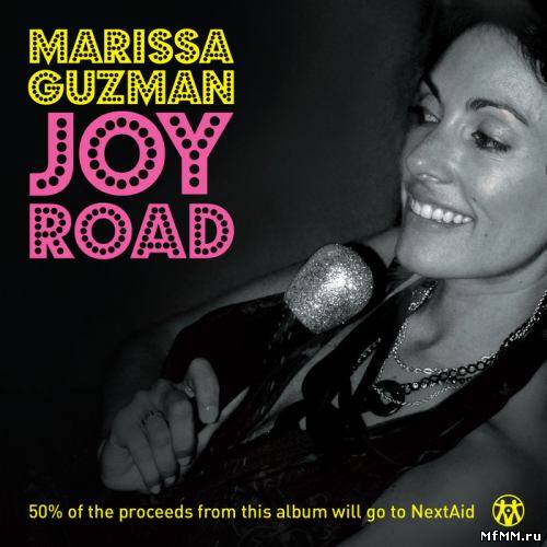 Marissa Guzman - Joy Road (2012)