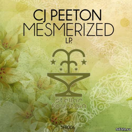 CJ Peeton – Mesmerized LP (2012)