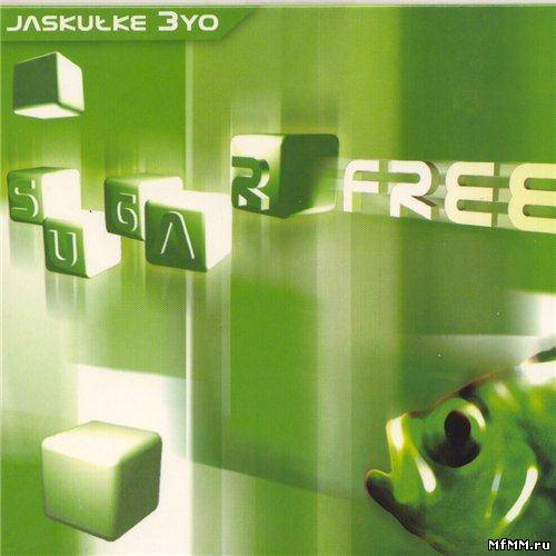 Jaskulke 3yo - Sugarfree (2003)