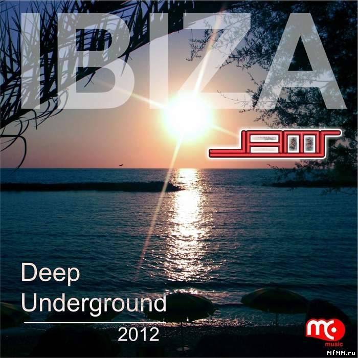 DJ Jams - Ibiza Deep Underground 2012 (2012)