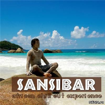 Sansibar African Chill Out Experience (2011)