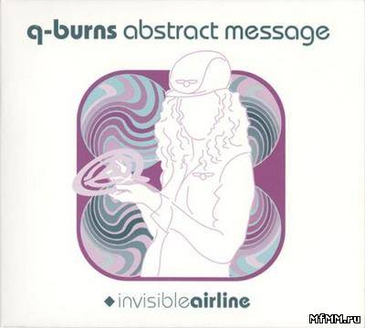 Q-Burns Abstract Message – Invisible Airline (2001)