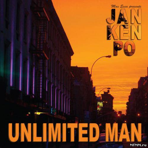 Max Essa Presents: Jan Ken Po - Unlimited Man (2011)