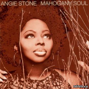 Angie Stone - Mahogany Soul (2001)