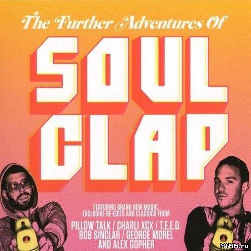 VA - The Further Adventures Of Soul Clap (2012)