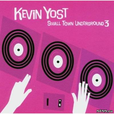 VA - Small Town Underground 3 (by Kevin Yost) (2004)