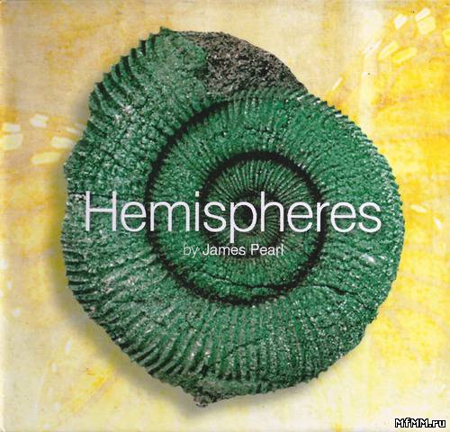 VA - Hemispheres (by James Pearl) 2CD (2005)