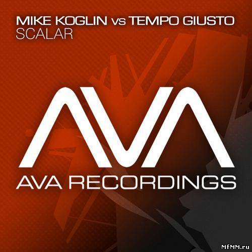 Mike Koglin vs Tempo Giusto - Scalar (2012)