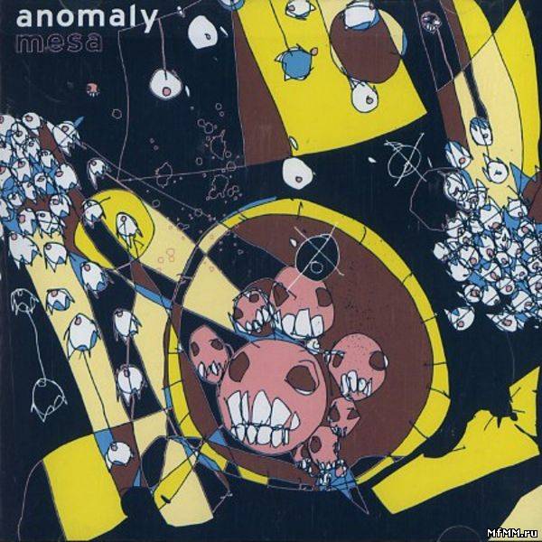 Anomaly - Mesa (2007)