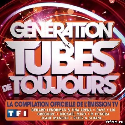 Generation Tubes De Toujours (2012)