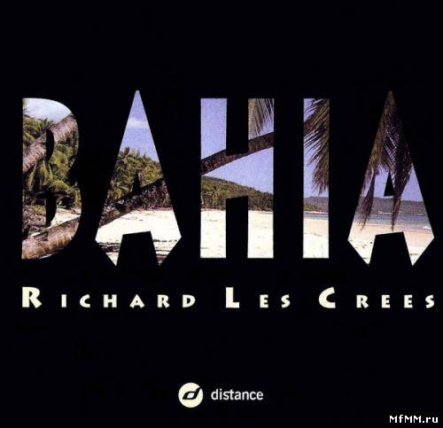 Richard Les Crees - Bahia (2001)