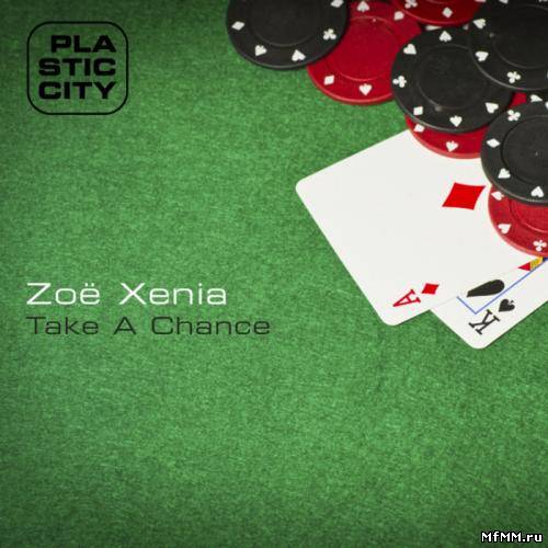 Zoe Xenia - Take A Chance EP (2012)