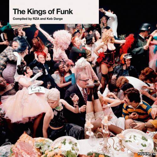 VA - The Kings Of Funk (By RZA & Keb Darge) 2CD (2005)