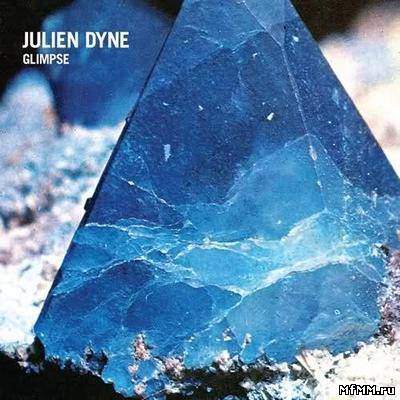 Julien Dyne - Glimpse (2012)