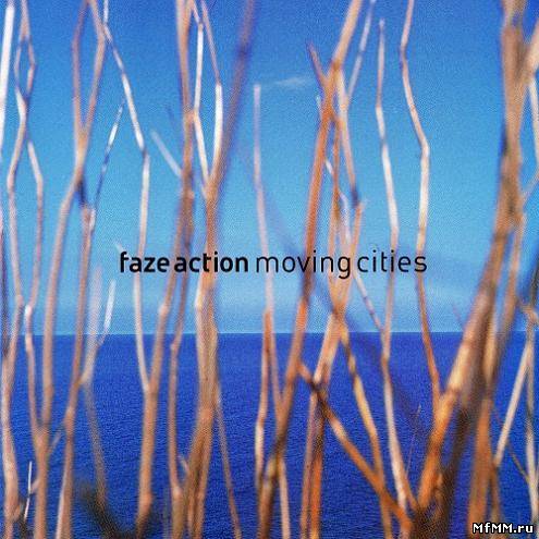 Faze Action - Moving Cities (1999)