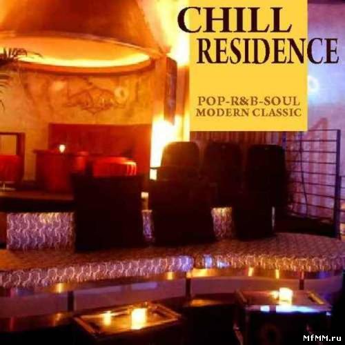 VA - Chill Residence (2011)