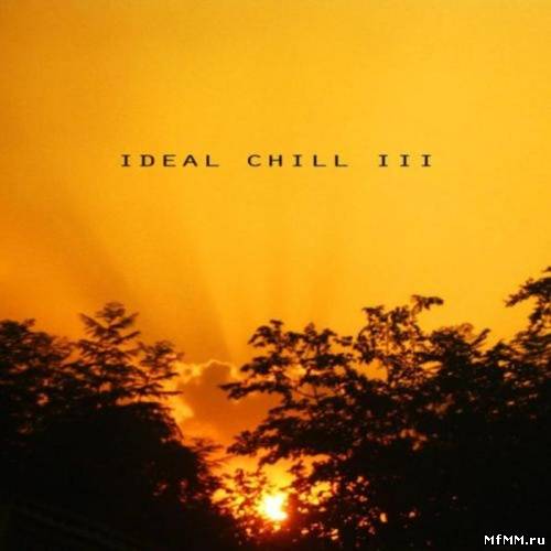 VA - Ideal Chill III (2011)