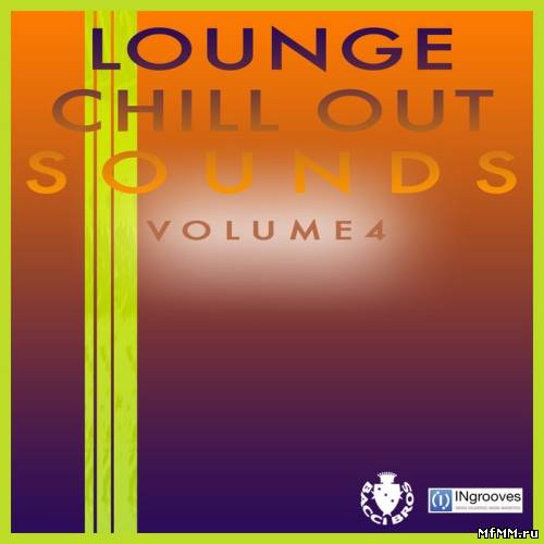 VA - Lounge Chill Out Sounds VoL.4 (2011)