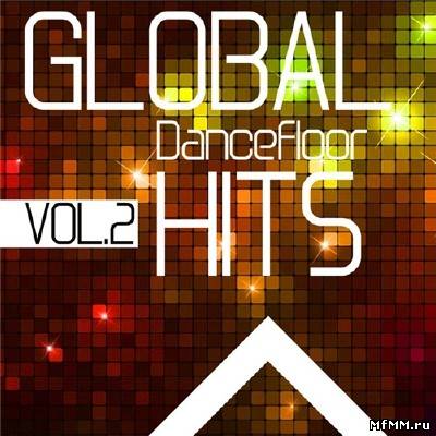 Global Dancefloor Hits Vol. 2 (2011)